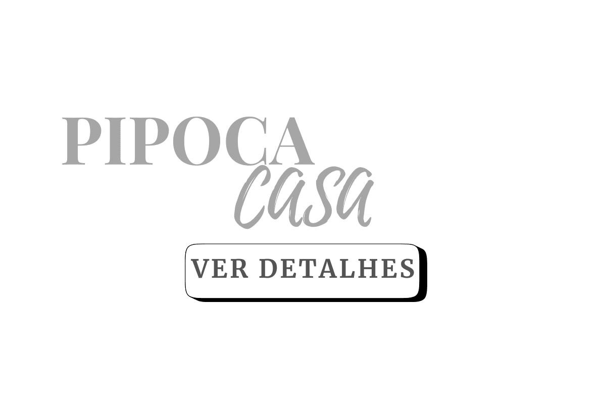 Pipoca Casa Hover